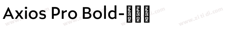 Axios Pro Bold字体转换